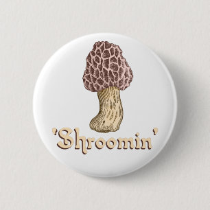 Shroomin 6 Cm Round Badge