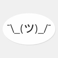 Shrug Emoticon ¯\_(ツ)_/¯ Japanese Kaomoji