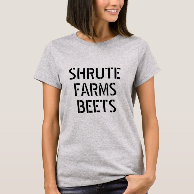 Shrute Farms Beets T-Shirt (Front)
