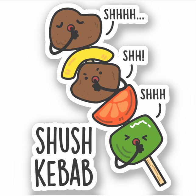 Shush Kebab Funny Food Pun  (Front)