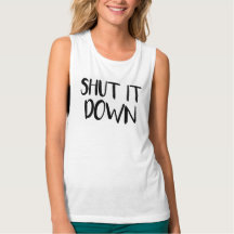 Shut It Down Women's Tank