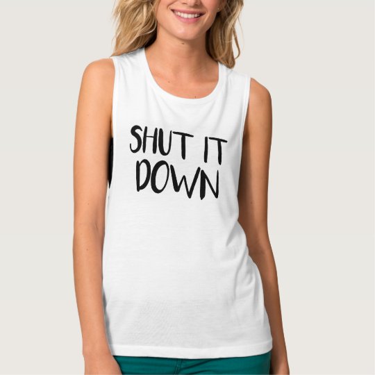 Shut It Down Women's Tank