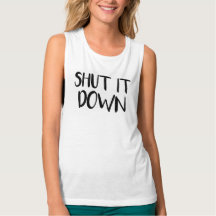 Shut It Down Women's Tank