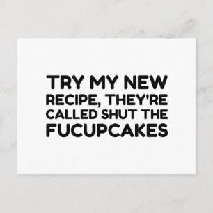Shut The Fucupcakes Funny Quote Postcard
