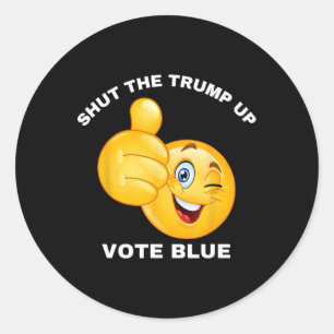 Shut The Trump Up Vote Blue Re-elect Biden Preside Classic Round Sticker