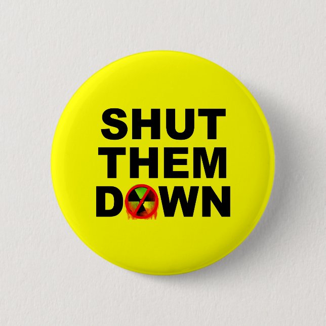 Shut Them Down No Meltdowns Slogan 6 Cm Round Badge (Front)