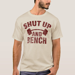 Shut Up and Bench T-Shirt