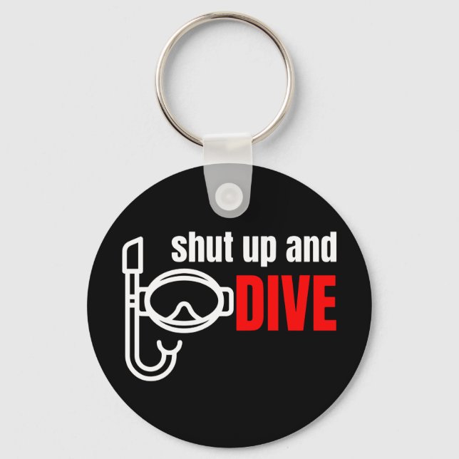 Shut up and dive key ring (Front)