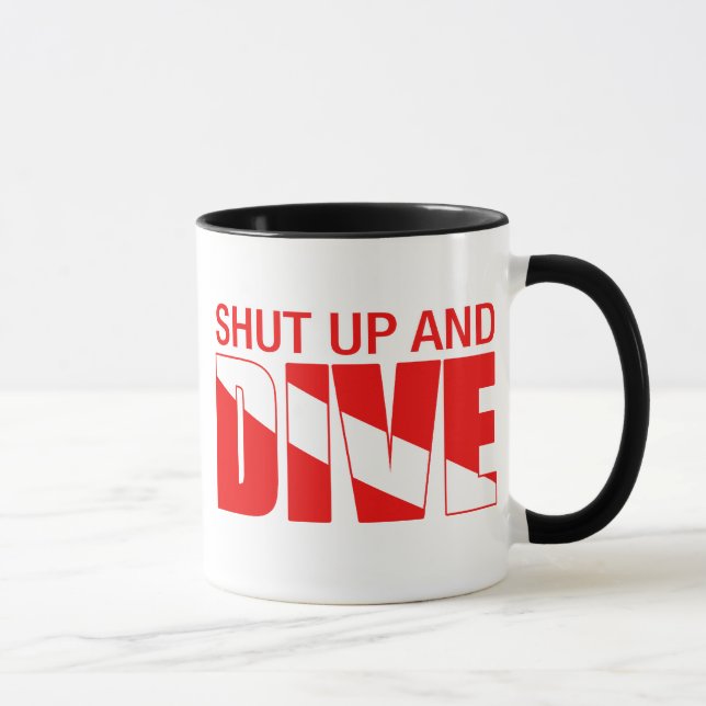 Shut Up And Dive Mug (Right)