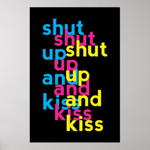 Shut up and kiss, Girl Power Poster