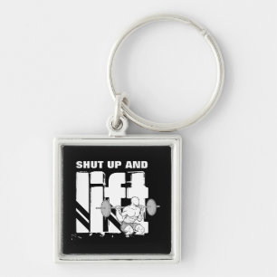 Shut up and Lift Key Ring