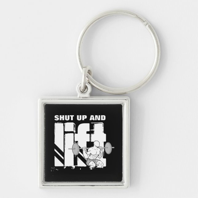 Shut up and Lift Key Ring (Front)