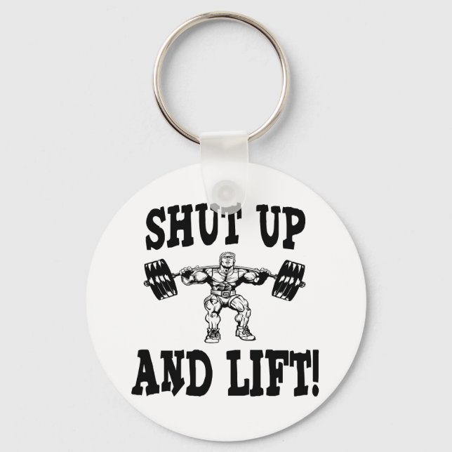 Shut Up And Lift Weightlifting Key Ring (Front)
