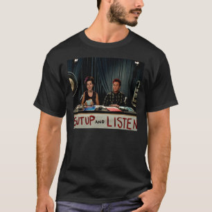 SHUT UP AND LISTEN Classic T-Shirt