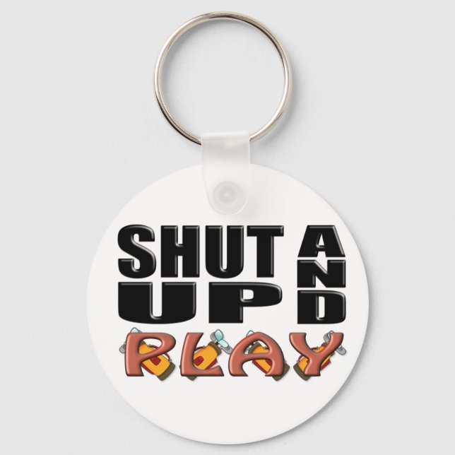 SHUT UP AND PLAY (Golf) Key Ring (Front)