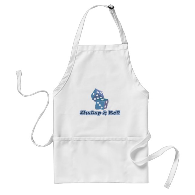 Shut up and Roll Standard Apron (Front)