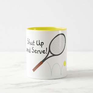 Shut Up And Serve Tennis Two-Tone Coffee Mug