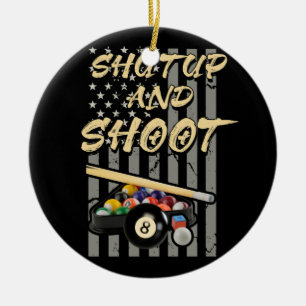 Shut Up and Shoot Billiard 8 Ball Pool Player Ceramic Tree Decoration