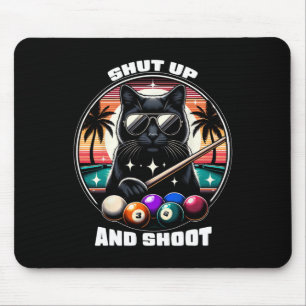 Shut Up And Shoot Funny Billiards Shirt 9 Ll Pool Mouse Mat