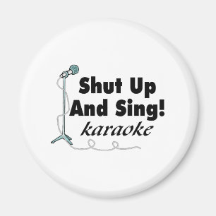 Shut Up And Sing Magnet