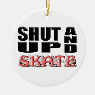 SHUT UP AND SKATE (Figure) Ceramic Tree Decoration