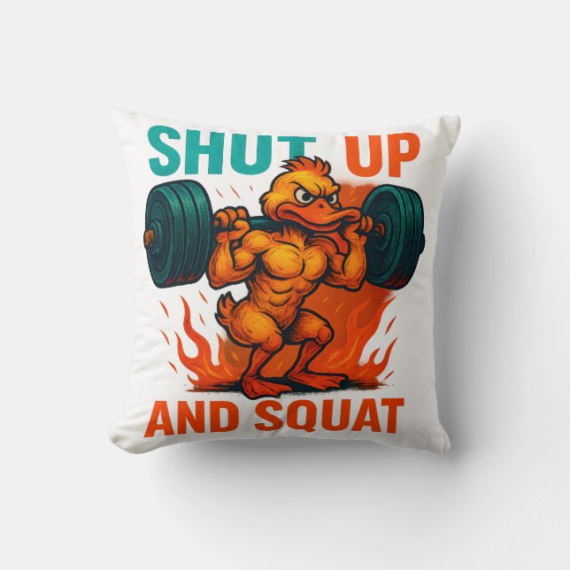 Shut Up And Squat Cushion (Front)