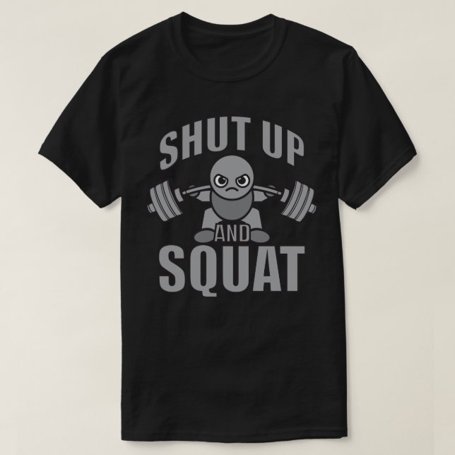 Shut Up And Squat - Cute Kawaii Weightlifter T-Shirt (Design Front)
