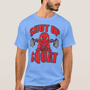 Shut Up And Squat  Kawaii Lifter  Cartoon  Anime   T-Shirt