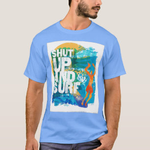 Shut Up and Surf Colourful Woodblock T-Shirt