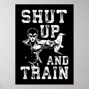 Shut Up And Train - Anime Bodybuilding Gym Workout Poster