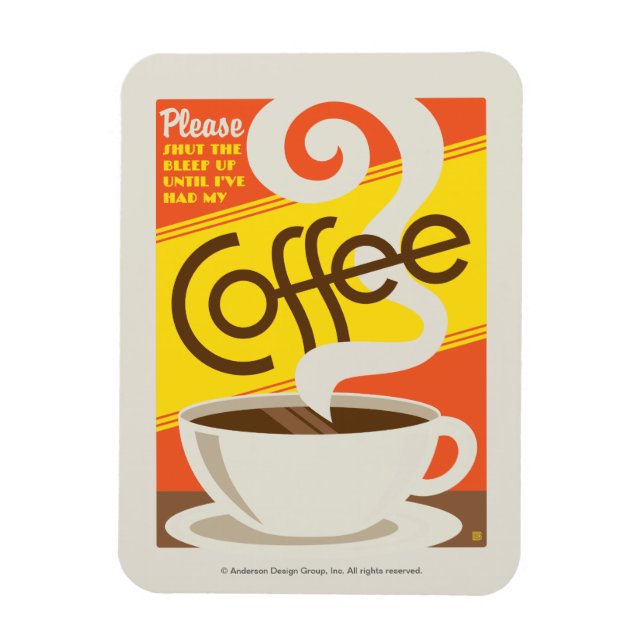 Shut up Coffee Magnet (Vertical)