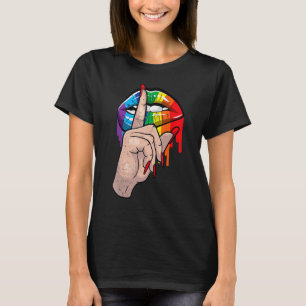 Shut Up Dripping Rainbow Lips Hand Gay Pride Lgbt T-Shirt