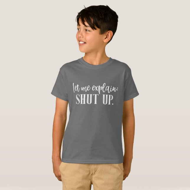 Shut Up Funny Insult Lettering Typography T-Shirt (Front Full)