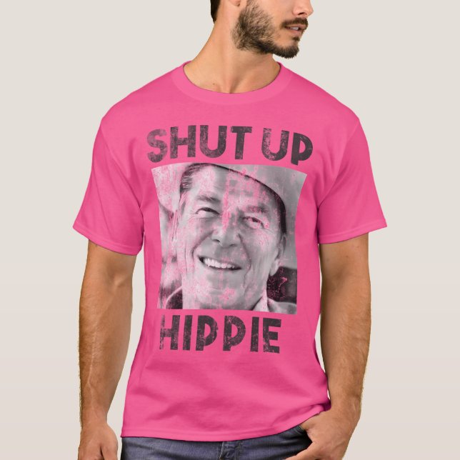 Shut Up Hippie T-Shirt (Front)
