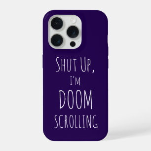 Shut Up I’m Doom Scrolling Purple Phone Case