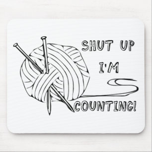 Shut Up I'm Counting Mouse Mat