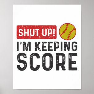 Shut Up I'm Keeping Score Funny Softll _2 Poster