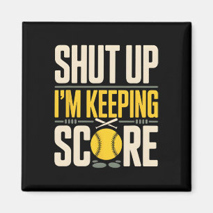 Shut Up I'm Keeping Score Softll Magnet
