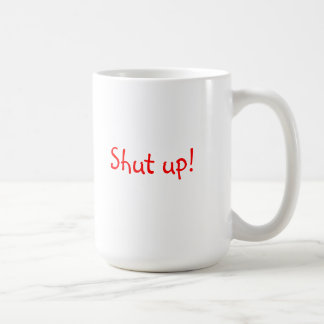 Shut Up Kiss Me mug