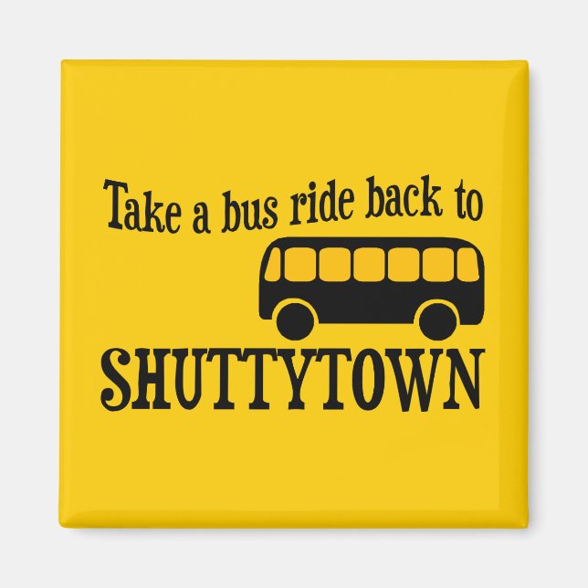 Shut Up Magnet (Front)