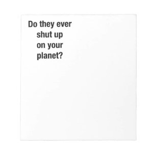 SHUT UP! NOTEPAD
