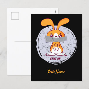Shut Up Rabbit Funny Sarcastic Comic Design Holiday Postcard