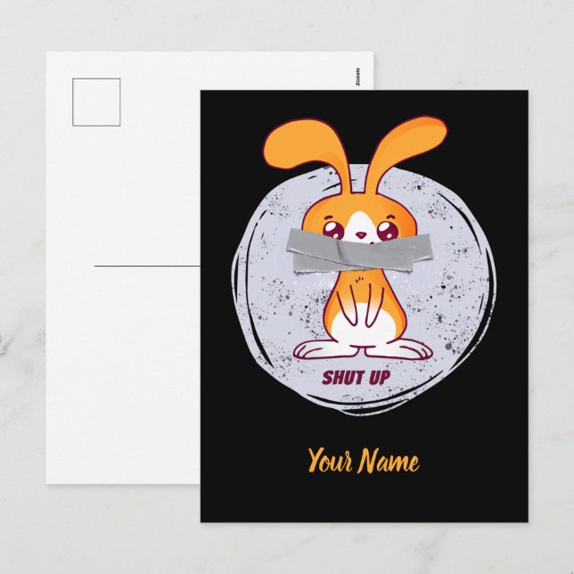 Shut Up Rabbit Funny Sarcastic Comic Design Holiday Postcard (Front/Back)