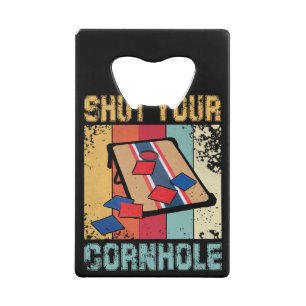 Shut Your Cornhole Funny Gift