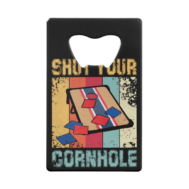 Shut Your Cornhole Funny Gift (Front)