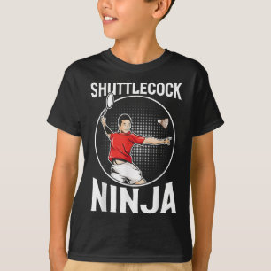 Shuttle Ninja Funny Badminton Player  T-Shirt