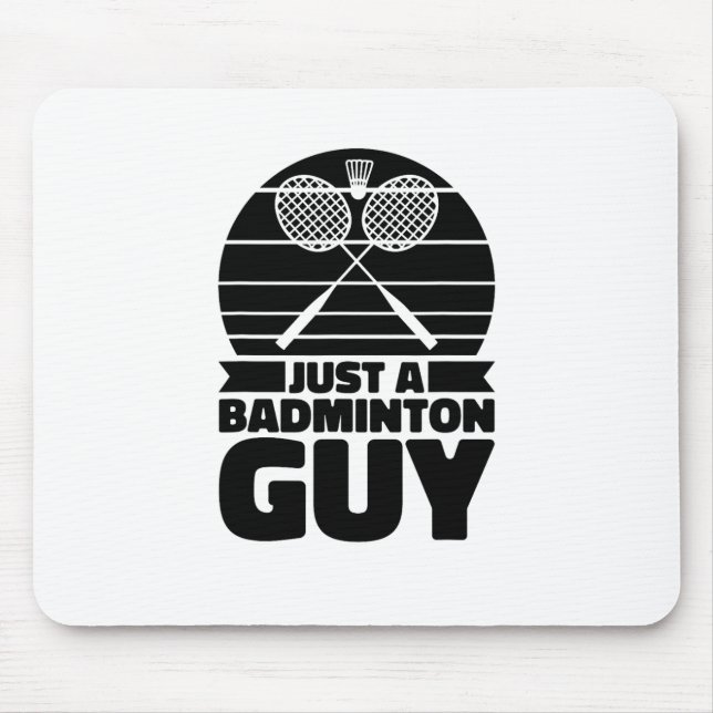 Shuttle Racquet Court Racket - Team Just A Badmint Mouse Mat (Front)