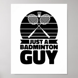 Shuttle Racquet Court Racket - Team Just A Badmint Poster