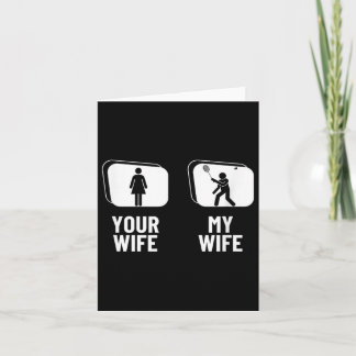 Shuttle Your Wife My Wife Husband Funny Badminton  Card