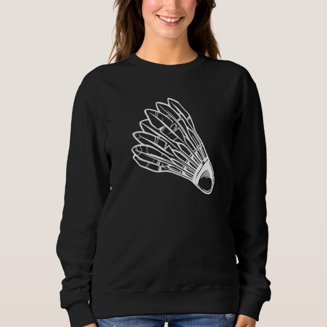 Shuttlecock Badminton Love Team Player Coach Sweatshirt (Front)